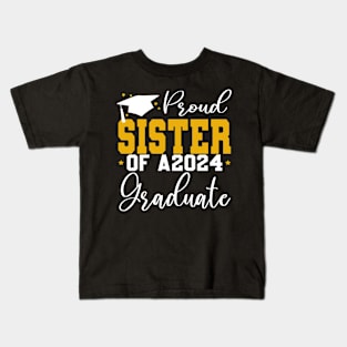 Senior Proud sister of a Class of 2024 Graduate Kids T-Shirt